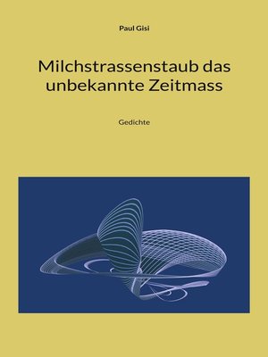 cover image of Milchstrassenstaub das unbekannte Zeitmass